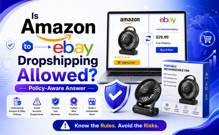 Is Amazon to eBay Dropshipping Allowed? Policy-Aware Answer