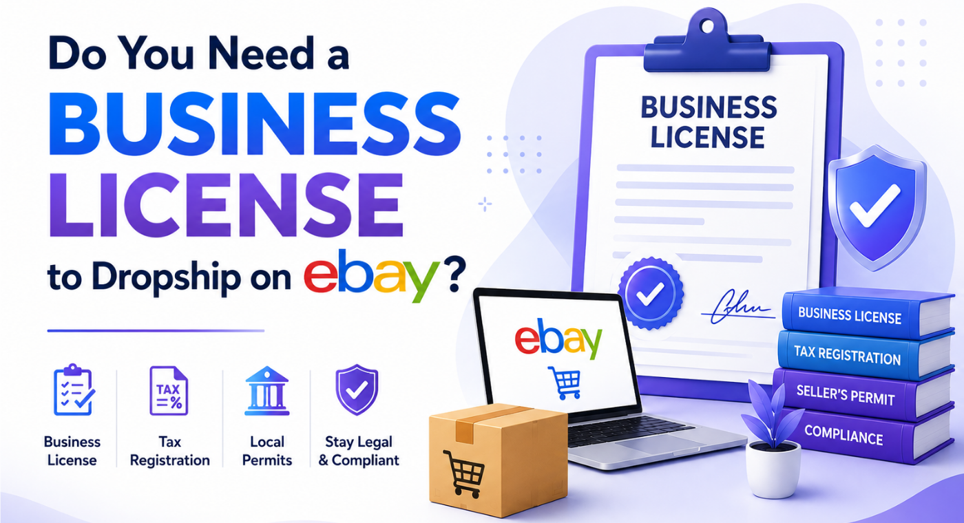 Do You Need a Business License to Dropship on eBay? Aggressive Overview!